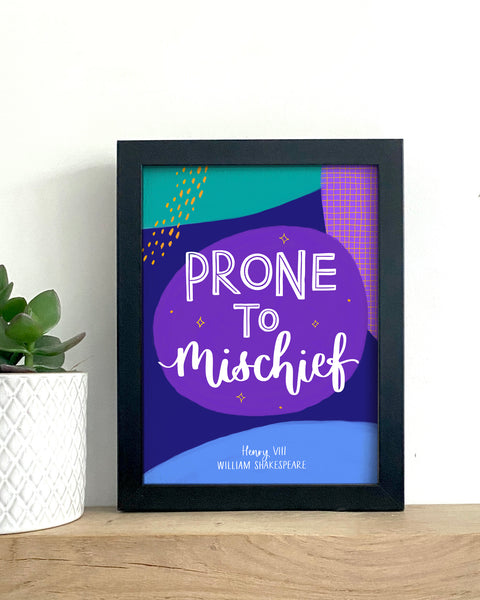 Fun, colourful Shakespeare print - Prone to mischief