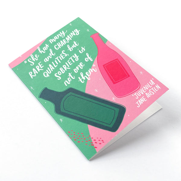 Fun literary card - "She has many rare and charming qualities but sobriety is not one of them"