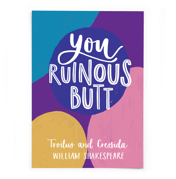 A6 Shakespearean Insults postcard - You ruinous butt