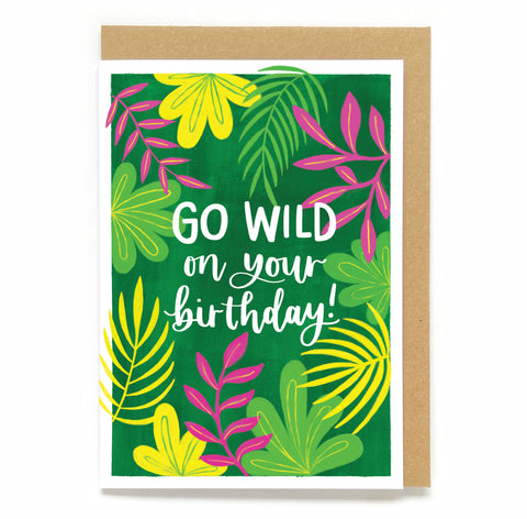 Botanical birthday card - Go wild on your birthday!