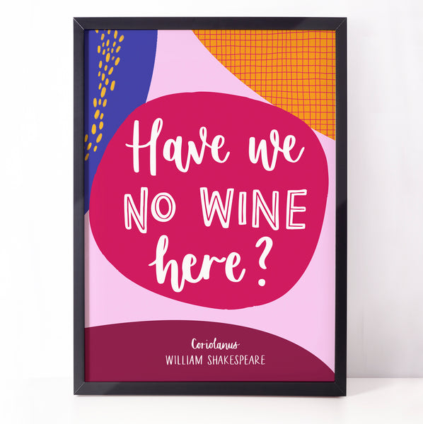 Fun, colourful Shakespeare print - Have we no wine here?