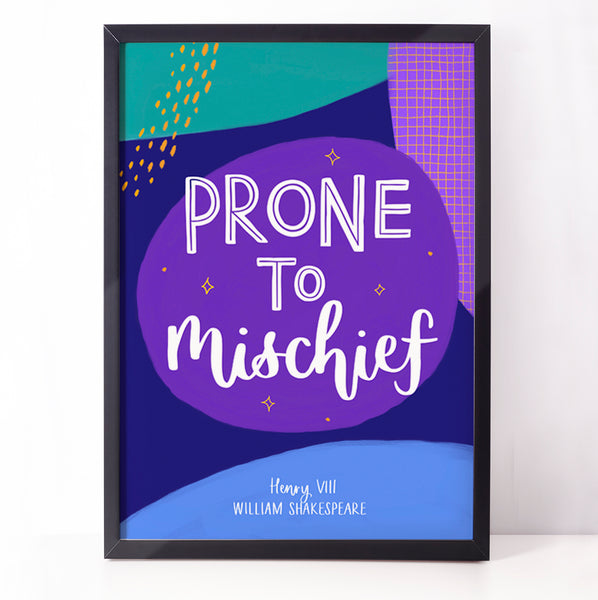 Fun, colourful Shakespeare print - Prone to mischief