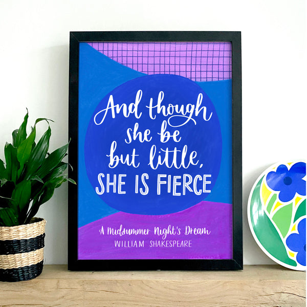 Fun, colourful Shakespeare print - And though she be but little, she is fierce