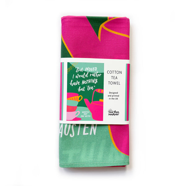 Literary Jane Austen tea towel - But indeed, I would rather have nothing but tea - Mansfield Park