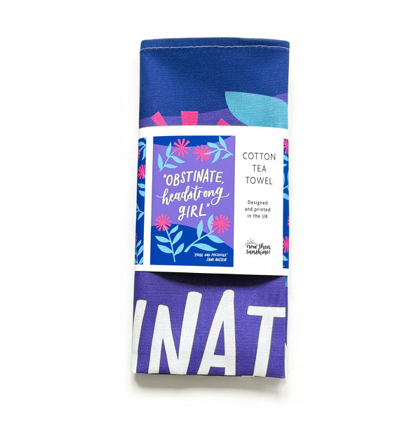 Literary Jane Austen tea towel - Obstinate, headstrong girl - Pride and Prejudice