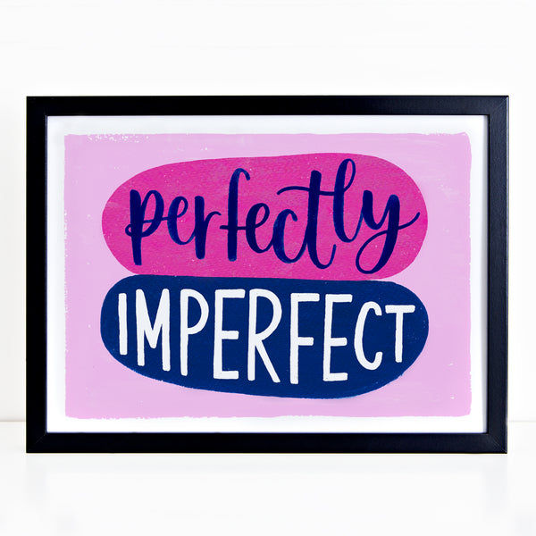 Colourful motivational print - Perfectly imperfect