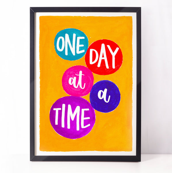 Colourful motivational print - One Day at a Time