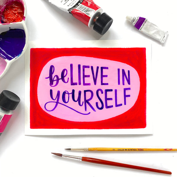 Colourful motivational print - Believe in yourself