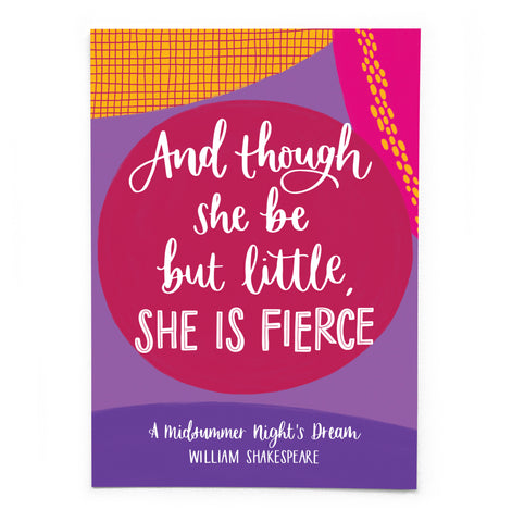 A6 Shakespeare quote postcard - And though she be but little, she is fierce