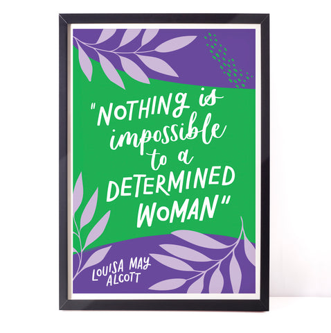 Colourful literary Louisa May Alcott print - Nothing is impossible to a determined woman