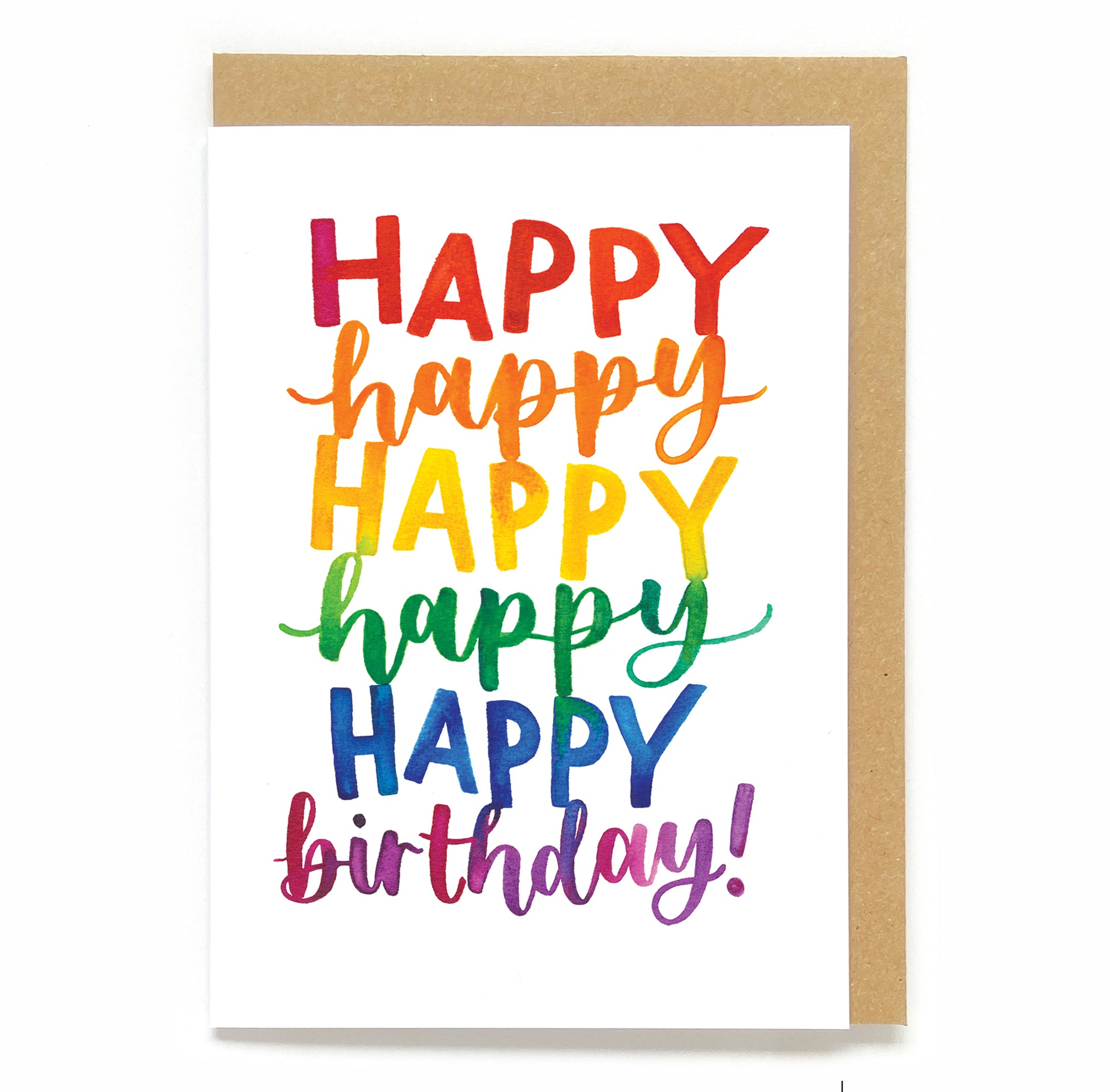 Rainbow, fun birthday card: 'Happy happy happy happy happy birthday!'