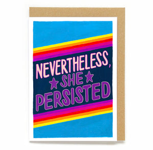 Empowering Women card: Nevertheless, she persisted