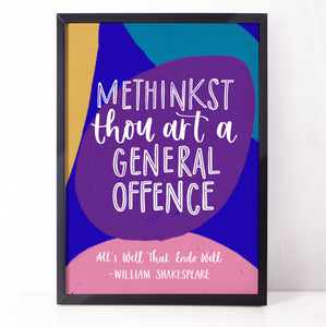 Colourful Shakespearean Insult print - Methinkst thou art a general offence