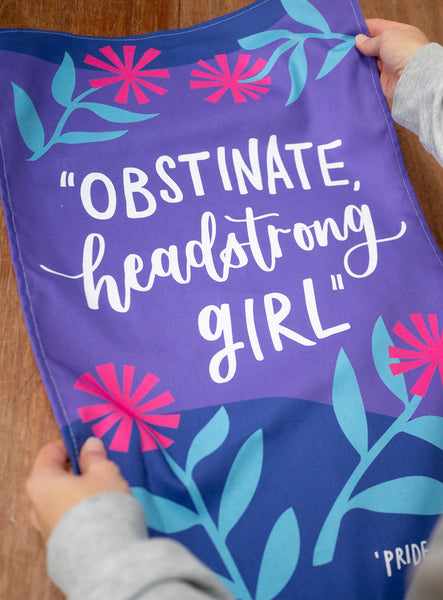 Literary Jane Austen tea towel - Obstinate, headstrong girl - Pride and Prejudice