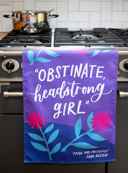 Literary Jane Austen tea towel - Obstinate, headstrong girl - Pride and Prejudice