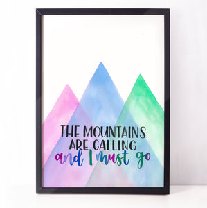 Abstract mountain print - The mountains are calling and I must go