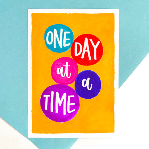 A6 motivational postcard: 'One day at a time' - printed on recycled card