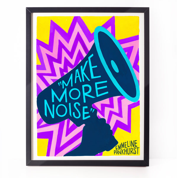 Colourful feminist Emmeline Pankhurst print - Make More Noise