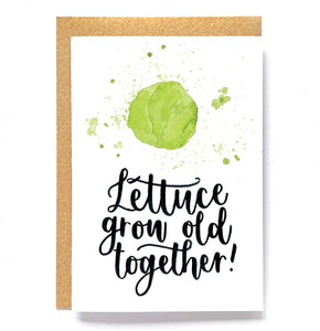 Cute Valentine's card - Lettuce grow old together