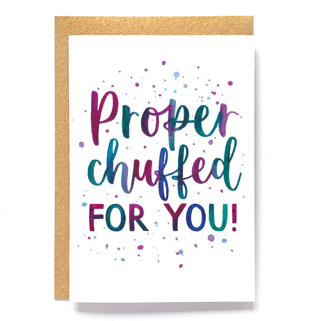 Fun Yorkshire-inspired celebration card: 'Proper chuffed for you!'