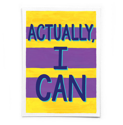 Colourful A6 postcard on recycled card - 'Actually, I can'