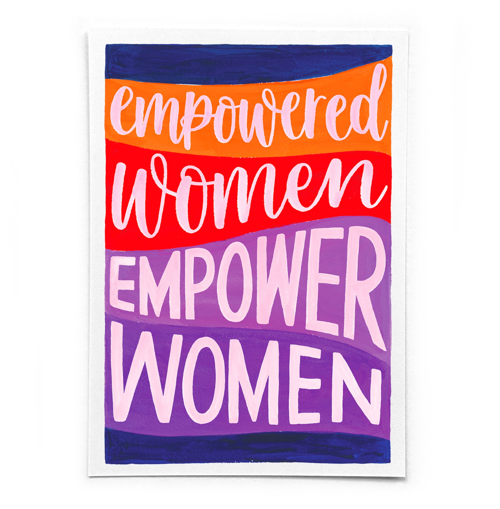 Colourful A6 postcard on recycled card - 'Empowered women empower women'