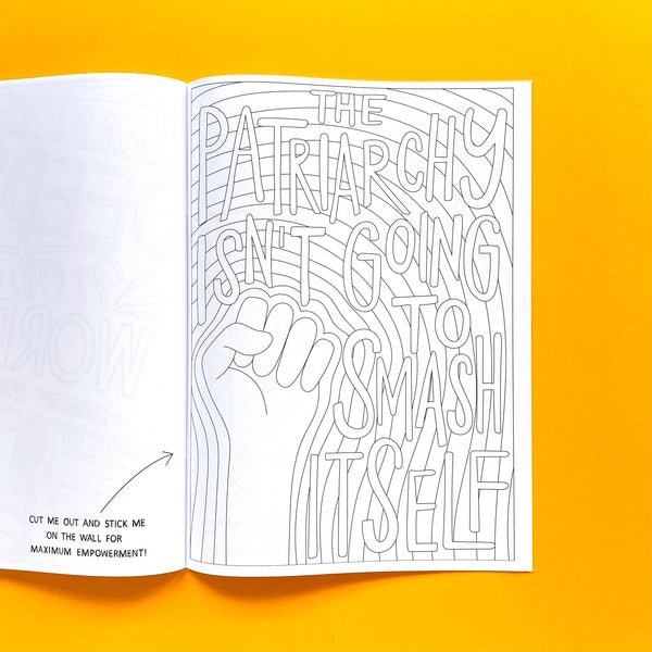 COLOURING BOOK SECOND - Make More Noise: a colouring book of feminist phrases