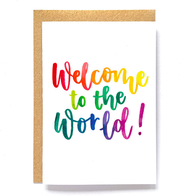 Rainbow new baby card: 'Welcome to the world!'