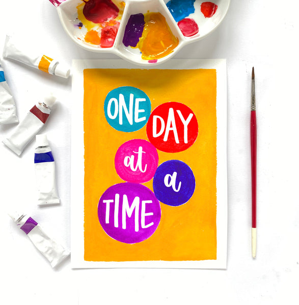 Colourful motivational print - One Day at a Time